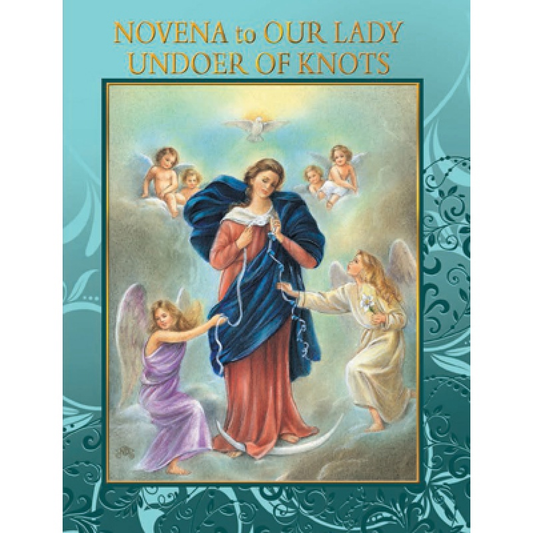 Novena to Our Lady Undoer Of Knots